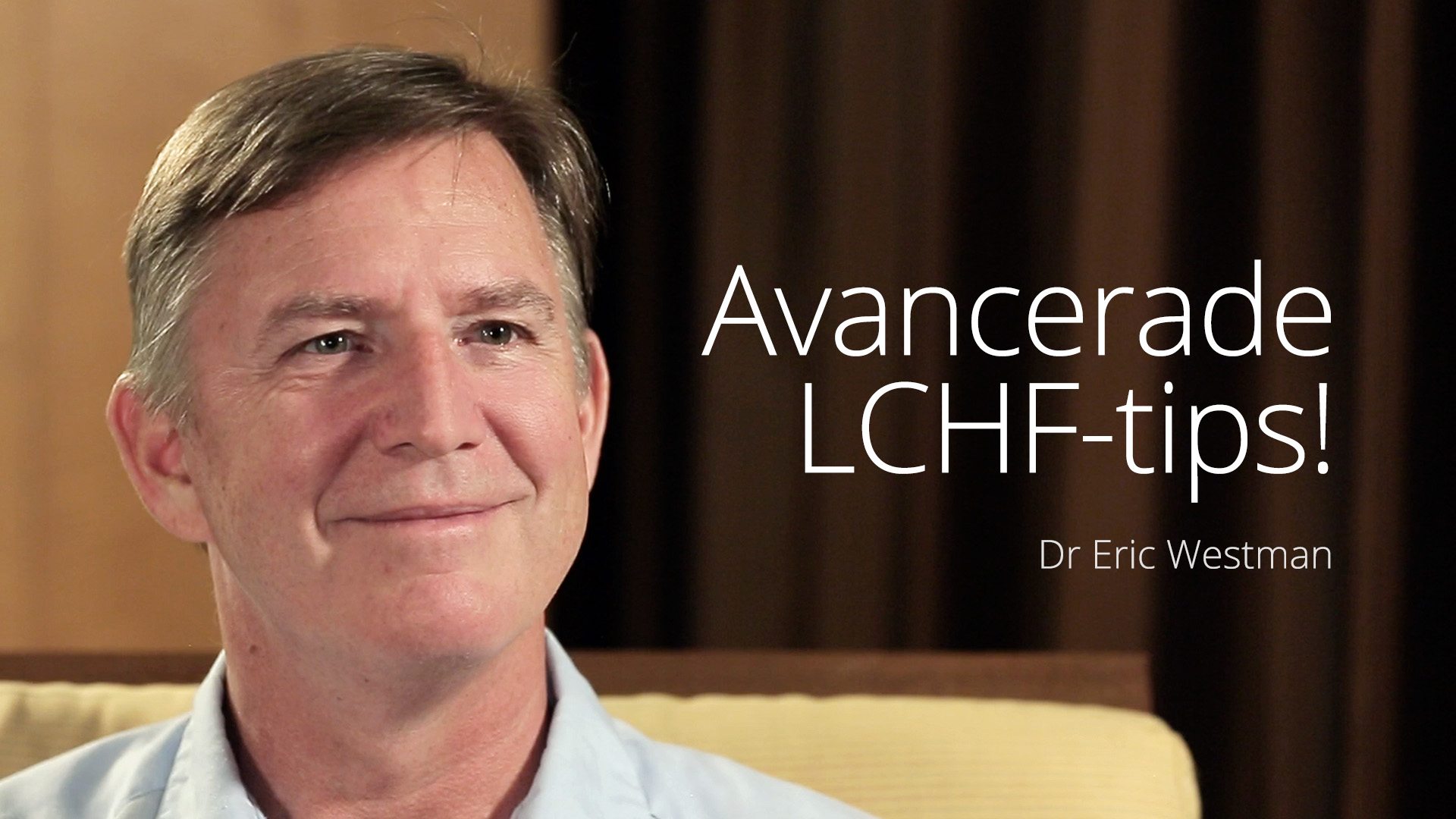 Dr Eric Westman - Advanced Tips (LCC 2016)