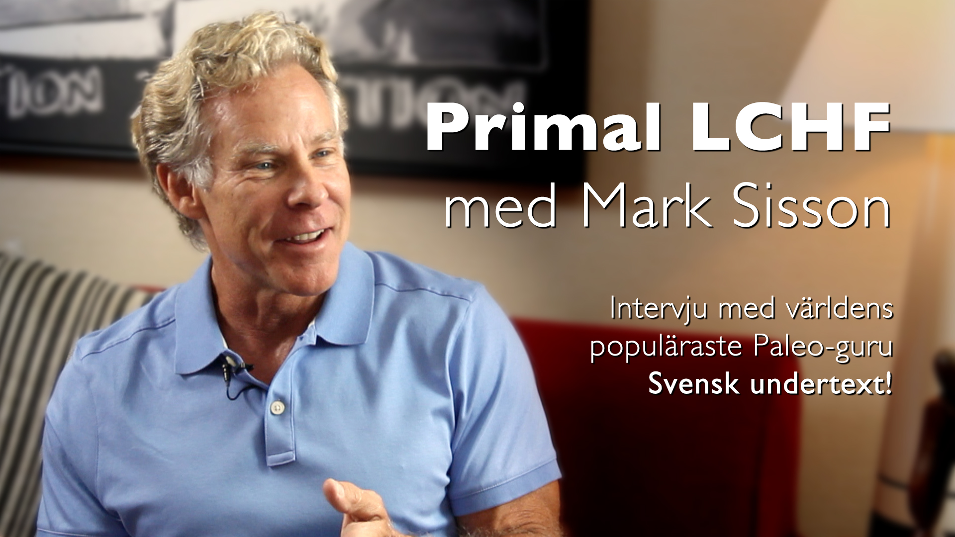 Primal LCHF med Mark Sisson