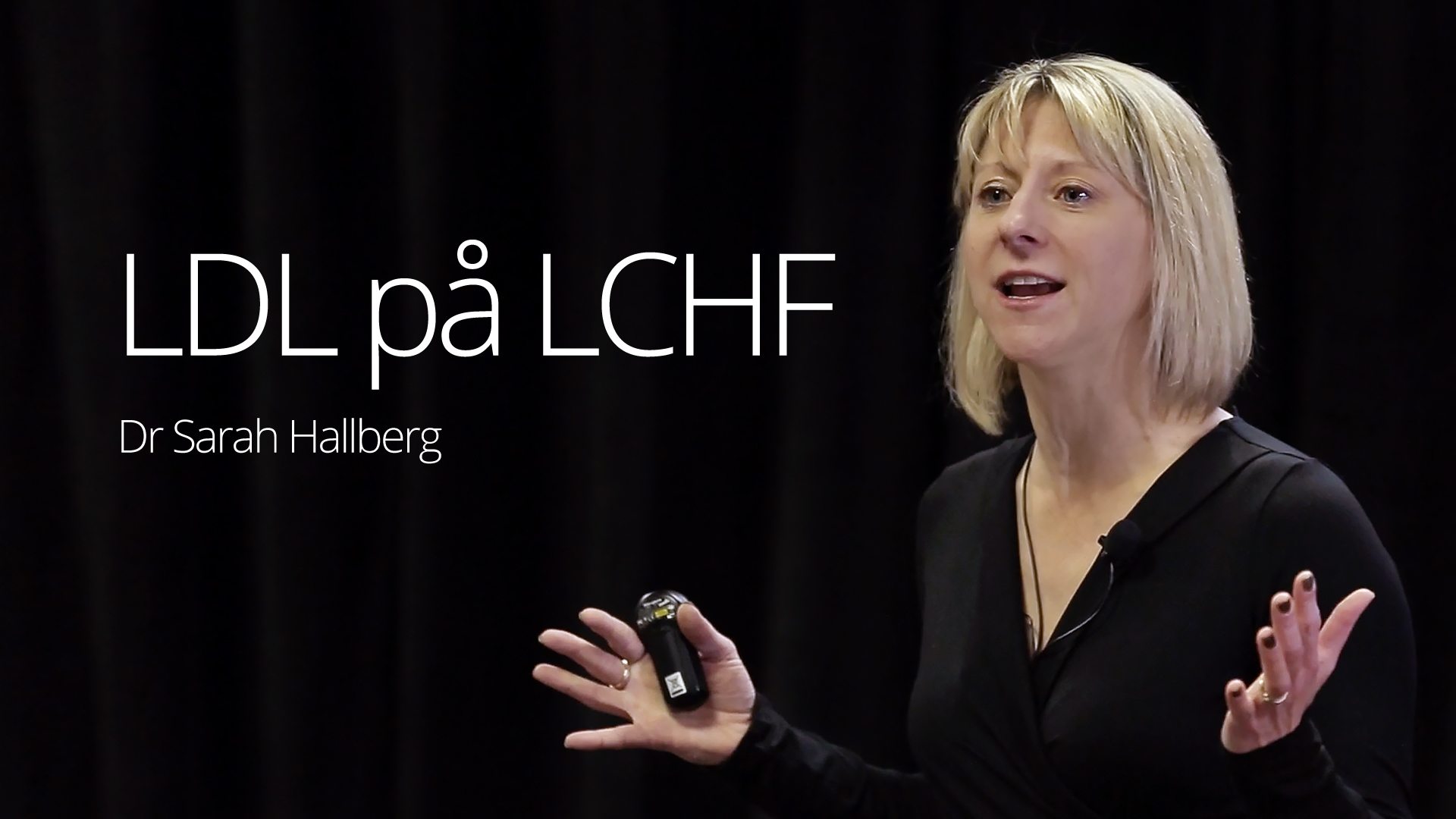 Dr. Sarah Hallberg - LCHF and LDL (Vail 2016)
